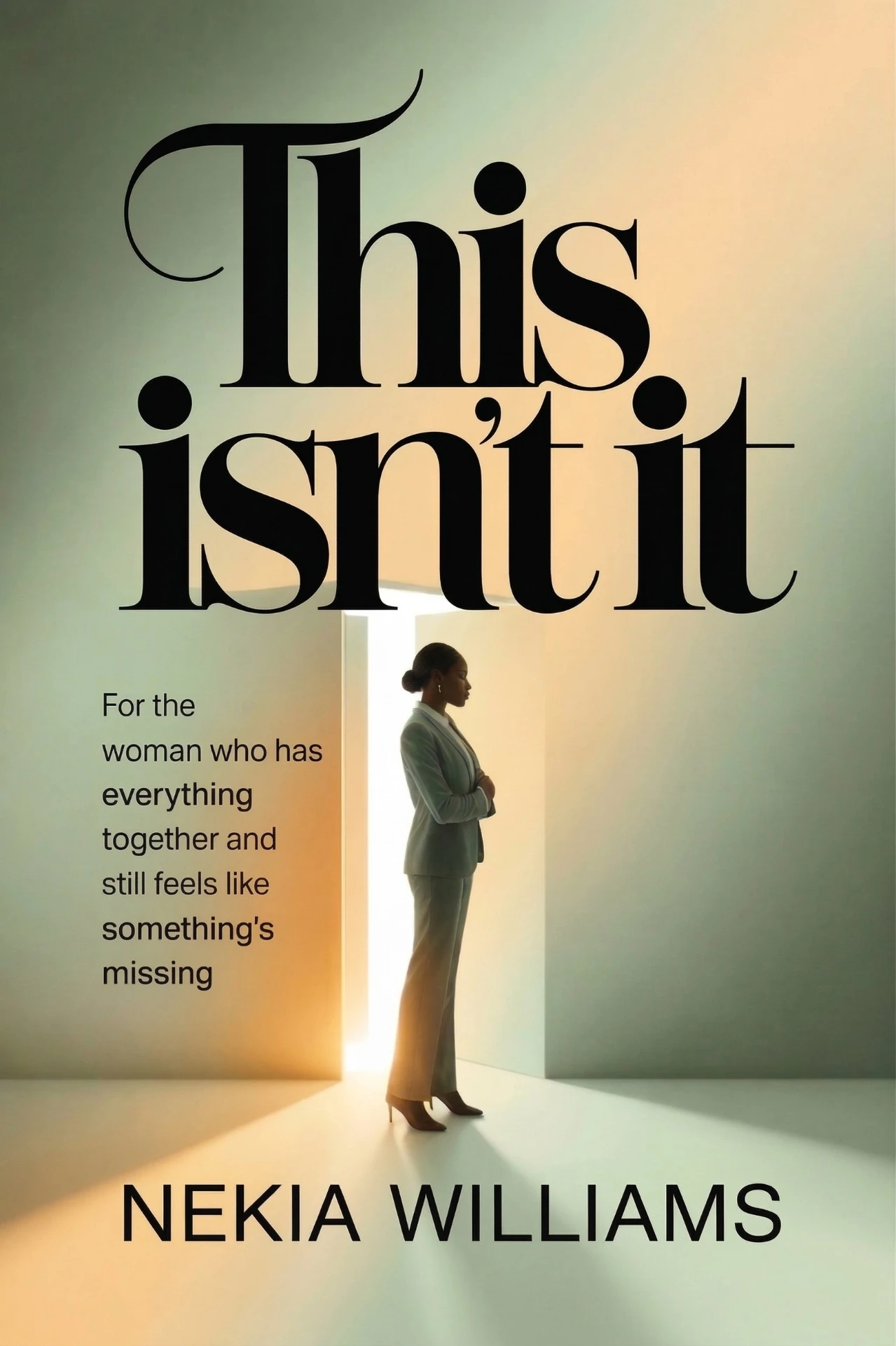 Front cover of This Isn't It by Nekia Williams: a woman in a suit stands beside a softly lit open doorway.
